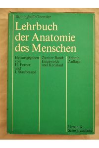 Lehrbuch der Anatomie des Menschen. Zweiter Band: Eingeweide und Kreislauf.