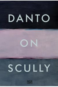 Danto on Scully (Zeitgenössische Kunst)