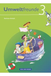 Umweltfreunde - Sachsen-Anhalt - Ausgabe 2009 - 3. Schuljahr: Schulbuch