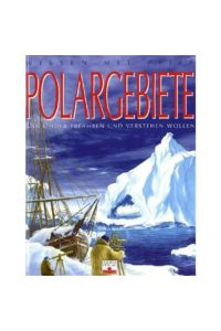 Polargebiete  - Text: Cathy Franco. Ill.: Jacques Dayan. Aus dem Franz. von Birgit Leib