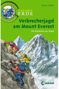 Verbrecherjagd am Mount Everest  - [ein Ratekrimi aus Nepal]