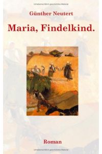 Maria, Findelkind