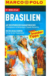 Brasilien  - Reisen mit Insider-Tipps ; [mit Reise-Atlas]