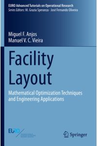 Facility Layout  - Mathematical Optimization Techniques and Engineering Applications
