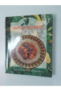 Light leichtgemacht Kochbuch  - Fotografie: Peter Barry ; Übersetzung: Teresa Fach
