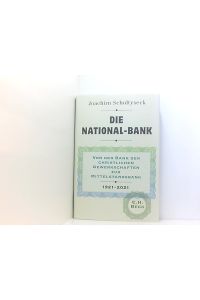 Die National-Bank: Von der Bank der christlichen Gewerkschaften zur Mittelstandsbank 1921-2021  - von der Bank der christlichen Gewerkschaften zur Mittelstandsbank 1921-2021