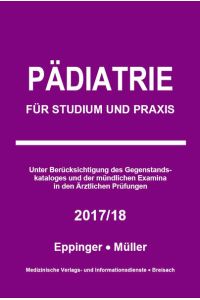 Pädiatrie  - Für Studium und Praxis - 2017/18