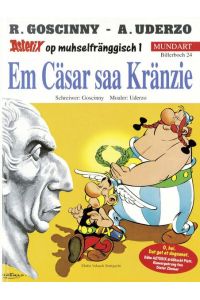 Asterix Mundart Moselfränkisch I: Em Cäsar saa Kränzie  - Em Cäsar saa Kränzie