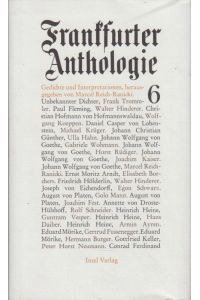 Frankfurter Anthologie. Gedichte und Interpretationen.   - Frankfurter Anthologie, Band 6.