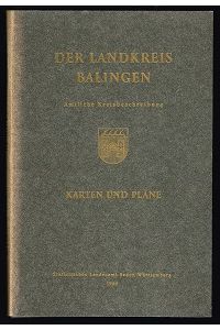 Amtliche Kreisbeschreibung: Karten und Pläne. -