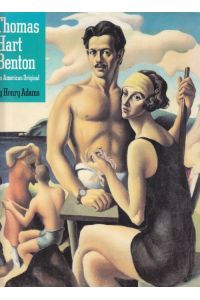 Thomas Hart Benton.   - An American Original