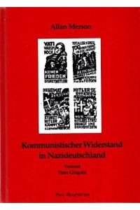 Kommunistischer Widerstand in Nazideutschland.