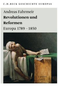 Revolutionen und Reformen: Europa 1789-1850