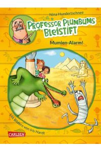 Professor Plumbums Bleistift 1: Mumien-Alarm! (1)