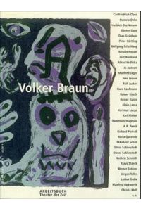 Volker Braun 60  - Zeugnisse der Zeit