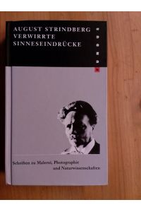 Verwirrte Sinneseindrücke: Schriften zu Malerei, Fotografie und Naturwissenschaften.   - (= Fundus-Bücher; 150).