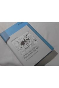 Die Bundesrepublik im KSZE-Prozess 1975 - 1983 : die Umkehrung der Diplomatie.   - Quellen und Darstellungen zur Zeitgeschichte ; Bd. 105