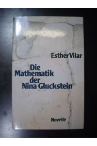 Die Mathematik der Nina Gluckstein. Novelle