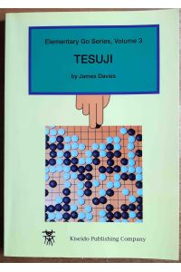 Tesuji ; Elementary Go series ; Vol. 3