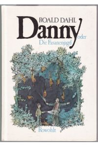 Danny oder Die Fasanenjagd. Bilder von Hansjörg Langenfass