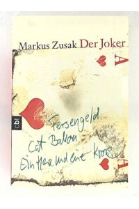 Der Joker: Ausgezeichnet mit dem Deutschen Jugendliteraturpreis 2007, Kategorie Preis der Jugendjury