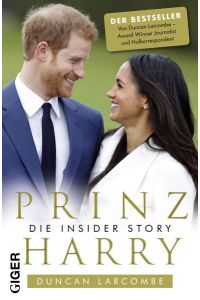 Prinz Harry  - Die Insider Story