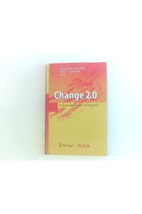 Change 2. 0: Beyond Organisational Transformation  - beyond organisational transformation