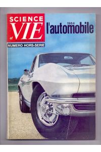 Science et Vie - Edition trimestrielle - No 64 - Numéro hors-série : L'automobile.