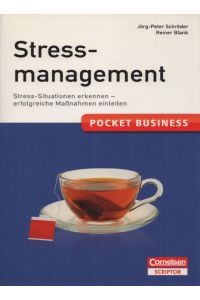 Stressmanagement: Stress-Situationen erkenn - erfolgreiche Maßnahmen einleiten.   - (= Pocket Business).