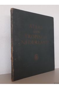 Atlas van tropisch Nederland + Naamregister
