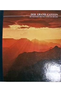 Der Grand Canyon: Die Wildnisse der Welt / Time-Life Bücher - 3. Auflage