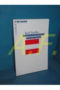 Österreichische Geschichte  - Beck'sche Reihe , 2369 : C. H. Beck Wissen