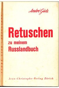 Retuschen zur meinem Russlandbuch.   - Übersetzt von Ferdinand Hardekopf