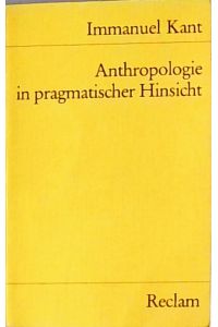 Anthropologie in pragmatischer Hinsicht