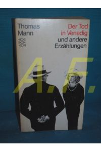 Der Tod in Venedig und andere Erzählungen.   - Fischer , 54