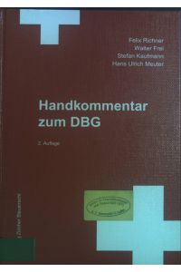Handkommentar zum DBG : (Bundesgesetz über die direkte Bundessteuer).