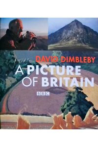 A Picture of Britain: With essays by David Blayney Brown, Richard Humphreys, Christine Riding