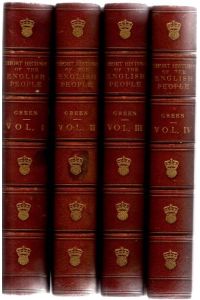 A Short History of the English People.   - Illustrated Edition. Edited by Mrs. J. R. Green and Miss Kate Norgate. 4 Bände (Volume I-IV).