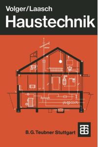 Haustechnik  - Grundlagen - Planung - Ausführung