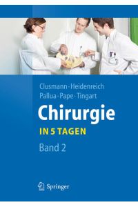 Chirurgie. . . in 5 Tagen  - Band 2