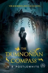 The Dumnonian Compass: The Journeys Into Dumnonia
