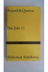 Das Jahr 15 : Roman. Bibliothek Suhrkamp ; Band. 595,