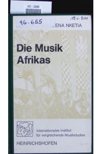 Die Musik Afrikas.