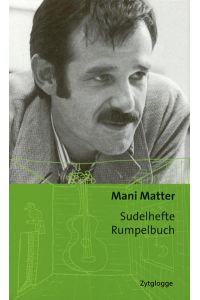Sudelhefte Rumpelbuch  - Mani Matter