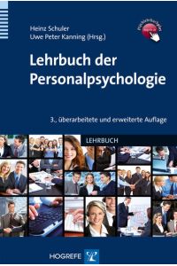 Lehrbuch der Personalpsychologie  - hrsg. von Heinz Schuler und Uwe Peter Kanning