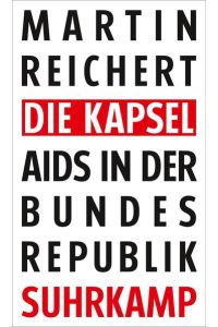 Die Kapsel: Aids in der Bundesrepublik