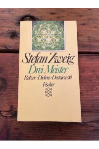 Drei Meister : Balzac, Dickens, Dostojewski. Fischer-Taschenbücher ; 2289