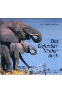Das Elefanten-Kinder-Buch.