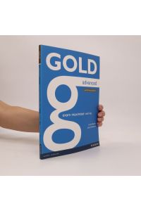Gold advanced : with 2015 exam specifications. Exam maximiser with key
