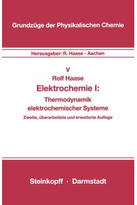 Elektrochemie I  - Thermodynamik elektrochemischer Systeme